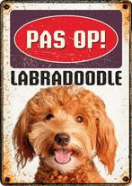 Metalen waakbord Pas op: Labradoodle!, Ophalen of Verzenden, Nieuw