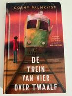 De trein van vier over twaalf * conny palmkvist * +10 jaar, Ophalen of Verzenden, Zo goed als nieuw, Fictie