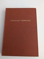 Livre ancien papillons tropicaux, Antiek en Kunst, Ophalen of Verzenden