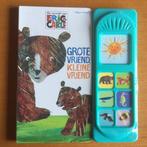 Geluidenboek Grote vriend, kleine vriend van Eric Carle, Non-fiction, Garçon ou Fille, 4 ans, Enlèvement ou Envoi