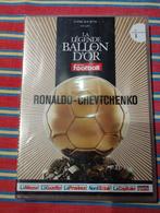 La légende du ballon d'or. Ronaldo et Chevtchenko, Ballon, Enlèvement ou Envoi