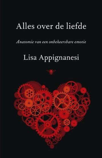 Te Koop Boek ALLES OVER DE LIEFDE Lisa Appignanesi beschikbaar voor biedingen
