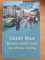 Reizen zonder John - Geert Mak (Hardcover), Ophalen, Zo goed als nieuw, Geert Mak