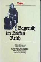 Bayreuth im Dritten Reich, Livres, Musique, Comme neuf, Autres sujets/thèmes, Wessling, Berndt W., Enlèvement ou Envoi