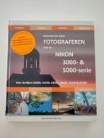 Boek Bewuster en beter fotograferen met de Nikon 3000/5000, Boeken, Ophalen of Verzenden, Zo goed als nieuw