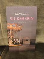 Suikerspin.      (Erik Vlaminck), Boeken, Ophalen, Zo goed als nieuw, Erik Vlaminck, België