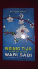 C. Weidner Weinig tijd en toch heel gelukkig Wabi Sabi, Boeken, Ophalen of Verzenden