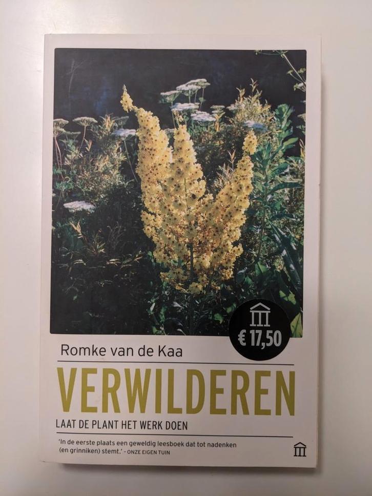 Romke van de Kaa - Verwilderen, Boeken, Wonen en Tuinieren, Zo goed als nieuw, Ophalen of Verzenden