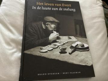 Het leven van Evert - In de luwte van de snelweg beschikbaar voor biedingen