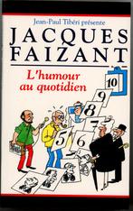 Jacques Faizant Humour au quotidien (J-P Tibéri), Ophalen of Verzenden, Zo goed als nieuw, Cartoons