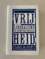 Vrijheid, Liberalisme in tijden van cholera, Karel De Gucht, Ophalen of Verzenden, Nieuw, Politiek en Staatkunde