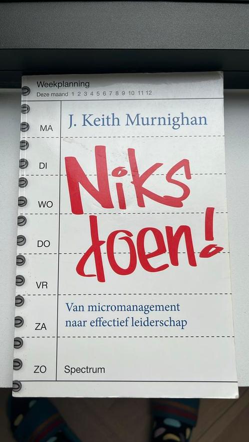 J. Keith Murnighan - Niks doen!, Boeken, Advies, Hulp en Training, Zo goed als nieuw, Ophalen