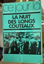 La Nuit des Longs Couteaux (30 Juin 1934) : Max Gallo, Livres, Histoire mondiale, Max Gallo, Utilisé, Enlèvement ou Envoi, Europe