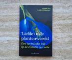 Liefde in de plantenwereld, botanische kijk op evolutie seks, Boeken, Bloemen, Planten en Bomen, Maarten Christenhusz, Nieuw, Ophalen of Verzenden