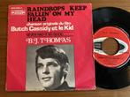 B.J. Thomas – Raindrops Keep Fallin' On My Head, Ophalen of Verzenden, 7 inch, Single