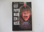 thomas altman...geef papa maar een kusje, Ophalen of Verzenden, Zo goed als nieuw