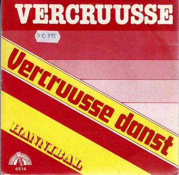Vinyl, 7"   -   Vercruusse – Vercruusse Danst beschikbaar voor biedingen