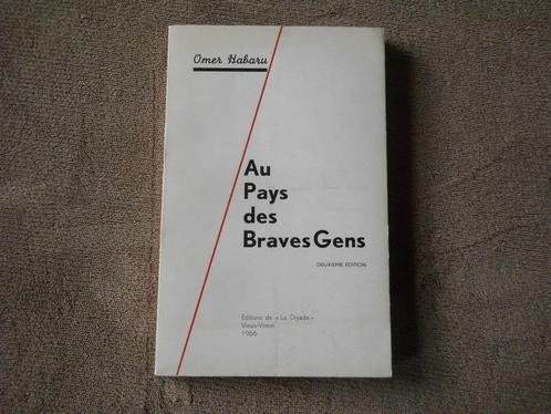 Au pays des Braves Gens  (Omer Habaru) - Gaume Arlon Virton, Livres, Livres régionalistes & Romans régionalistes, Enlèvement ou Envoi
