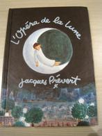 Boek L' Opera de la lune - Jacques Prévert, Boeken, Ophalen of Verzenden, Gelezen
