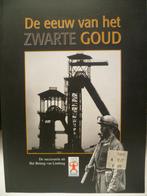 Boek "De eeuw van het ZWARTE GOUD", Enlèvement ou Envoi, 20e siècle ou après, Utilisé