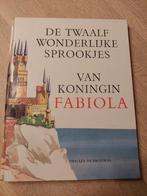 De twaalf wonderlijke sprookjes van koningin Fabiola, Gelezen, Jongen of Meisje, Ophalen of Verzenden, Voorleesboek