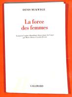 La force des femmes - Denis Mukwege, Livres, Enlèvement ou Envoi, Comme neuf, Société, Denis Mukwege