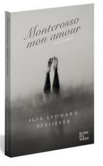 Monterosso Mon Amour - Ilja Leonard Pfeijffer, Boeken, Ophalen of Verzenden, Nieuw