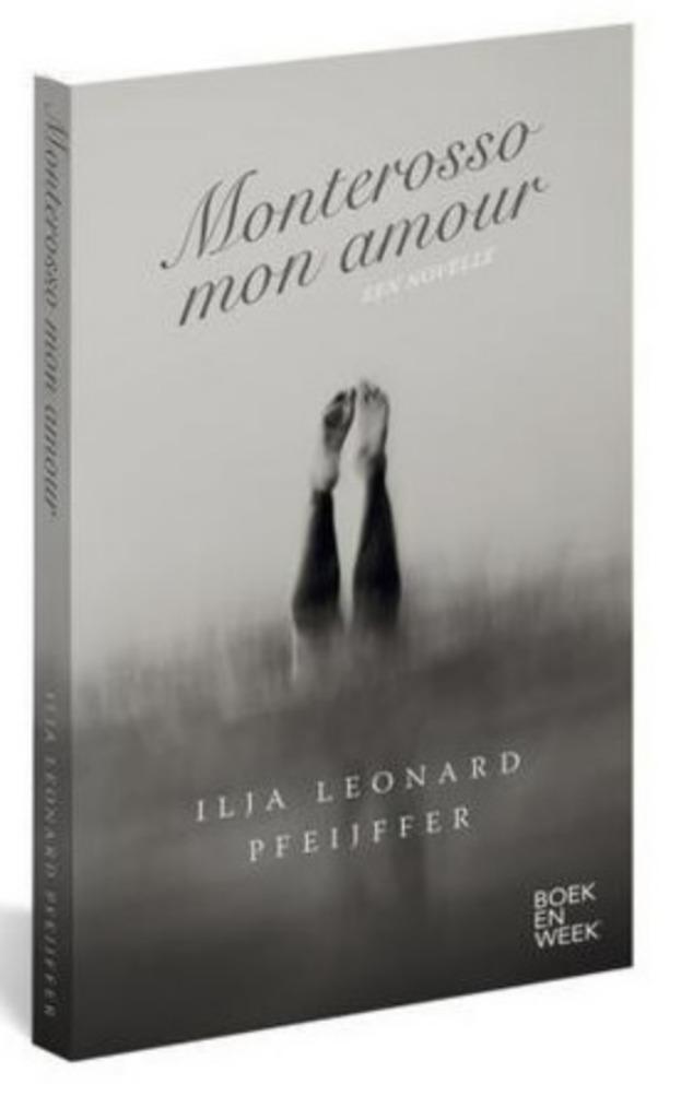 Monterosso Mon Amour - Ilja Leonard Pfeijffer, Boeken, Literatuur, Nieuw, Ophalen of Verzenden