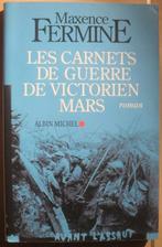 Les carnets de la guerre de Victorien Mars - Maxence Fermine, Enlèvement ou Envoi