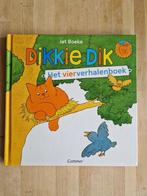 Dikkie Dik Het vierverhalenboek, Ophalen of Verzenden, Zo goed als nieuw, Jet Boeke