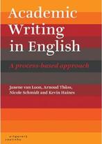 Academic Writing in English A process-based approach, Boeken, Economie, Management en Marketing, Janene van Loon, Ophalen of Verzenden