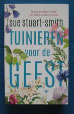 Tuinieren voor de geest - Sue Stuart-Smith, Boeken, Nieuw, Sue Stuart-Smith, Ophalen of Verzenden