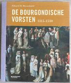 Edward De Maesschalck - De Bourgondische vorsten (1315-1530), Ophalen of Verzenden, Zo goed als nieuw, Edward De Maesschalck
