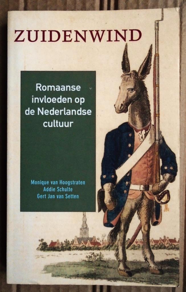 Zuidenwind - 2000 - Monique van Hoogstraten e.a., Livres, Histoire mondiale, Comme neuf, Europe, 15e et 16e siècles, Enlèvement ou Envoi