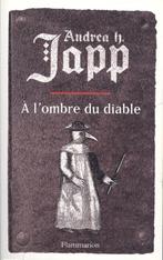 À L'OMBRE DU DIABLE, Livres, Thrillers, Comme neuf, Andrea H. Japp, Belgique, Enlèvement ou Envoi
