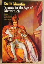 Vienna in the Age of Metternich [1805-1848] - 1975, 19e siècle, Stella Musulin /1915-1996, Utilisé, Enlèvement ou Envoi