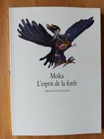 Moka - l'esprit de la forêt (école des loisirs), Fictie, Ophalen of Verzenden, Moka, Zo goed als nieuw