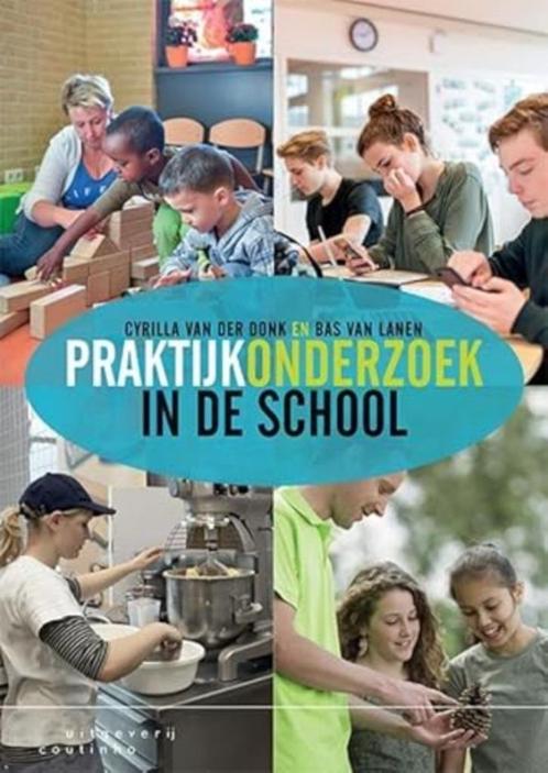 Praktijkonderzoek in de school Cyrilla Van der Donk Bas van, Boeken, Wetenschap, Zo goed als nieuw, Ophalen of Verzenden