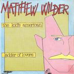 single Matthew Wilder - The kid’s American, Cd's en Dvd's, Vinyl Singles, 7 inch, Single, Ophalen of Verzenden, Zo goed als nieuw