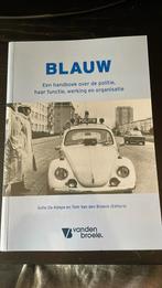 BLAUW - Handboek politie: functie, werking, en organisatie, Enlèvement ou Envoi, Neuf