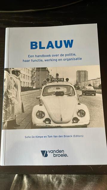 BLAUW - Handboek politie: functie, werking, en organisatie