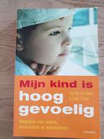 Mijn kind is hooggevoelig - Ilse Van den Daele & Linda T'Kin, Gelezen, Ophalen of Verzenden, Overige onderwerpen