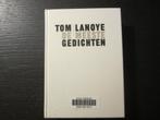 De meeste gedichten  -Tom Lanoye-, Boeken, Ophalen of Verzenden