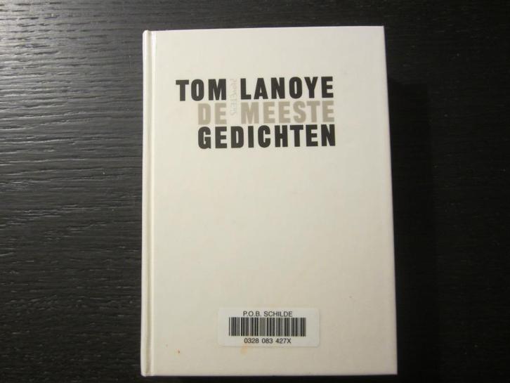 De meeste gedichten  -Tom Lanoye-, Boeken, Gedichten en Poëzie, Ophalen of Verzenden