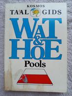 Wat & Hoe Pools, Kosmos Taalgids, Utrecht, 5e druk, 1990, Pools, Non-fiction, Utilisé, Enlèvement ou Envoi