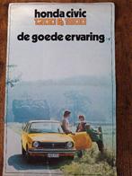 HONDA  CIVIC  1200 & 1500  de goede ervaring   1976, Enlèvement ou Envoi, Utilisé, Honda