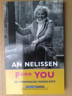 Boek - An Nelissen - F*** you, de menopauzemonoloog (nieuw), België, Ophalen of Verzenden, Nieuw, An Nelissen