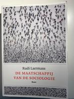 Rudi Laermans - De maatschappij van de sociologie, Boeken, Ophalen of Verzenden, Rudi Laermans