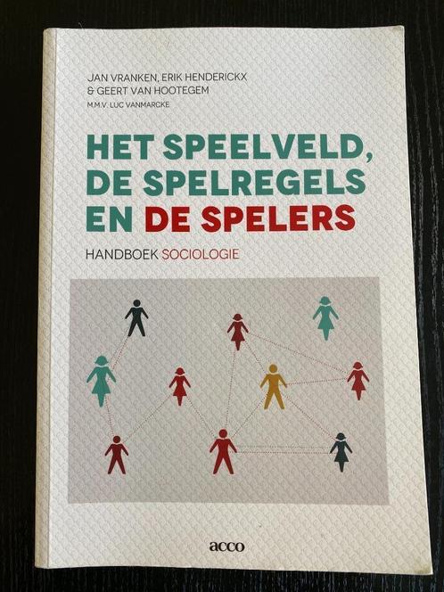 Het speelveld, de spelregels en de spelers - handboek sociol, Livres, Livres d'étude & Cours, Comme neuf, Enseignement supérieur