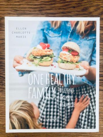 Ellen Charlotte Marie - One healthy family - kookboek beschikbaar voor biedingen
